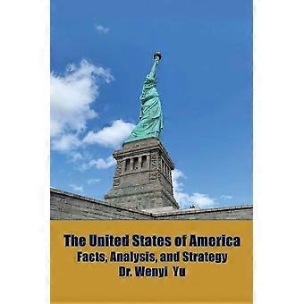The united states of america facts, analysis, and strategy