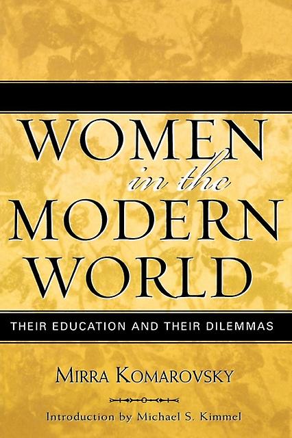 Women In The Modern World by Mirra Komarovsky Paperback Book