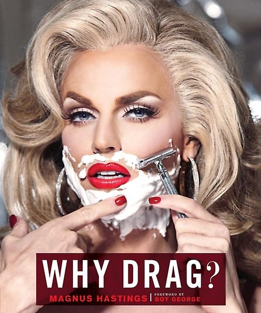 Why Drag by Chronicle Books Hardback Book