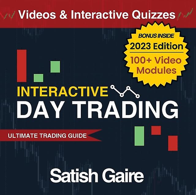 Interactive Day Trading by Satish Gaire Paperback Book