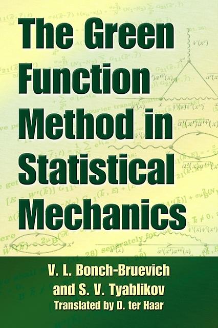 The Green Function Method In Statistical Mechanics - V.L. Bonch-Bruevich - Paperback - English Book - Mathematical physics