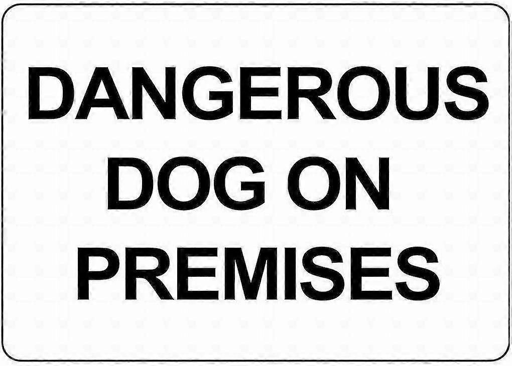Cão perigoso no local Aviso Sinal de lata Decor 8x12 polegadas OU 12x16 polegadas Modo 2438