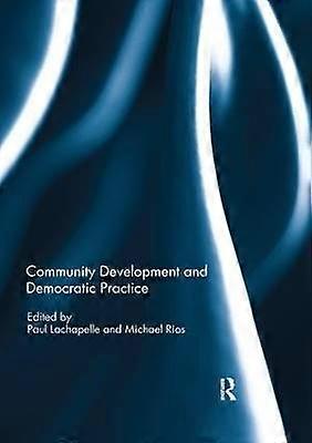 Community Development and Democratic Practice