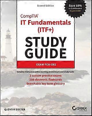 Comptia It Fundamentals (Itf+) Study Guide
