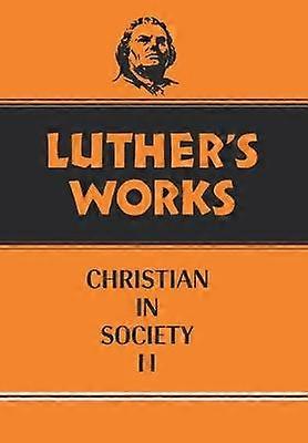 Luther's Works Volume 45
