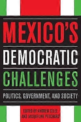 Mexico's Democratic Challenges