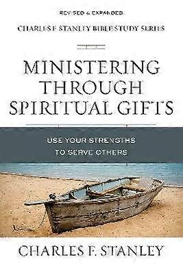 Ministering Through Spiritual Gifts
