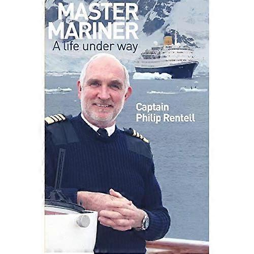 Master Mariner: Ein Leben im Gange