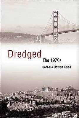 Dredged
