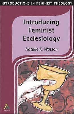 Introducing Feminist Ecclesiology