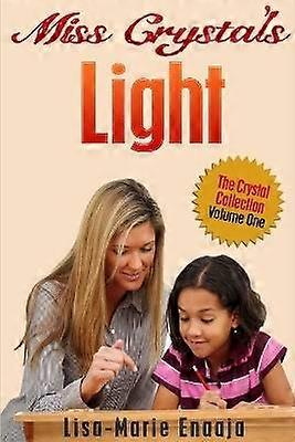 Miss Crystal's Light