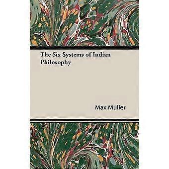 The Six Systems of Indian Philosophy