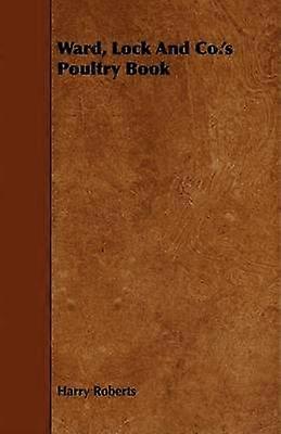 Ward Lock And Co.'s Poultry Book