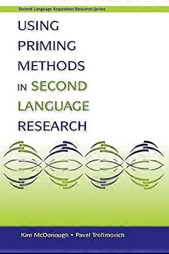 Using Priming Methods in Second Language Research