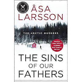 The Sins of our Fathers Arctic Murders Book 6