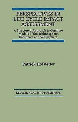 Perspectives in Life Cycle Impact Assessment