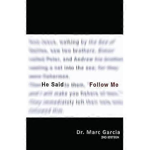 He Said Follow Me