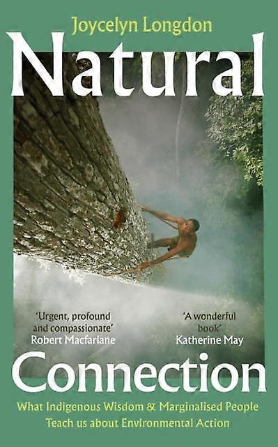 Natural Connection by Joycelyn Longdon Hardback Book