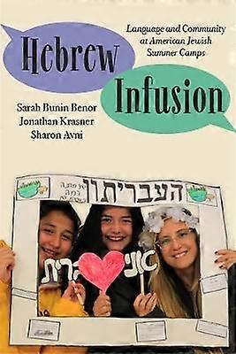Hebrew Infusion - Language and Community at American Jewish Summer Camps