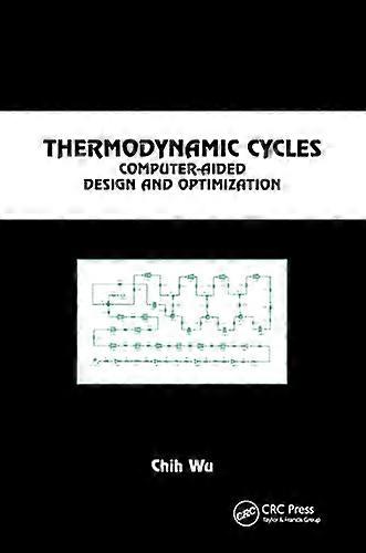 Thermodynamic Cycles: Computer Aided Design and Optimization