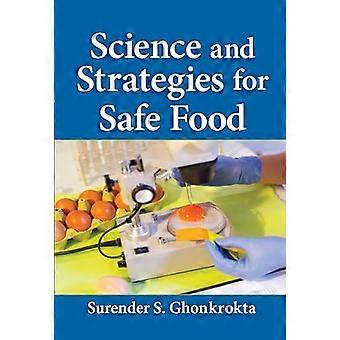Science and Strategies for Safe Food