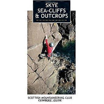 Skye Sea cliffs & Outcrops Scottish Mountaineering Club Climbers Guide
