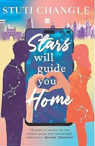 Stars Will Guide You Home - Stuti Changle
