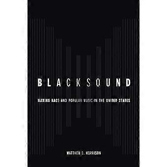 Blacksound : Ras en populaire muziek maken in de Verenigde Staten