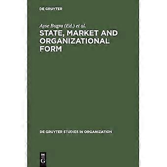 Stat, marked og organisationsform