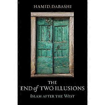 End Of Two Illusions - Hamid Dabashi - Hardback - en Book