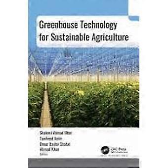 Greenhouse technology for sustainable agriculture