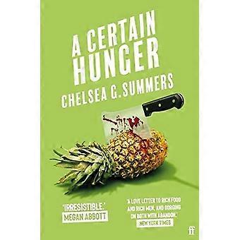 A certain hunger