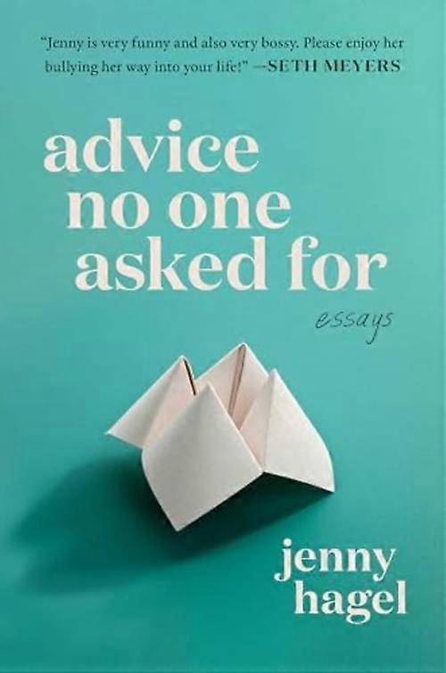 Advice No One Asked for : Essays