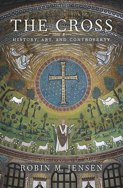 The Cross by Robin M. Jensen Paperback Book