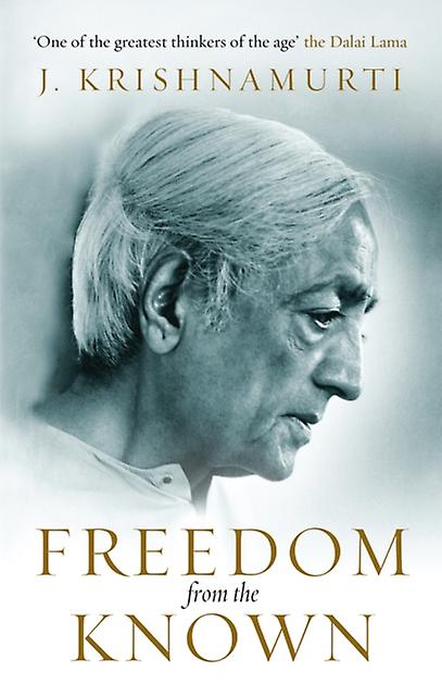 Freedom From The Known by J Krishnamurti Paperback Book