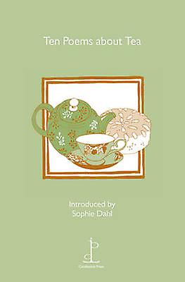 Ten Poems About Tea Paperback Book