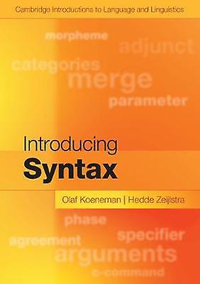 Introducing Syntax by Zeijlstra & Hedde GeorgAugustUniversitat & Gottingen & Germany Paperback