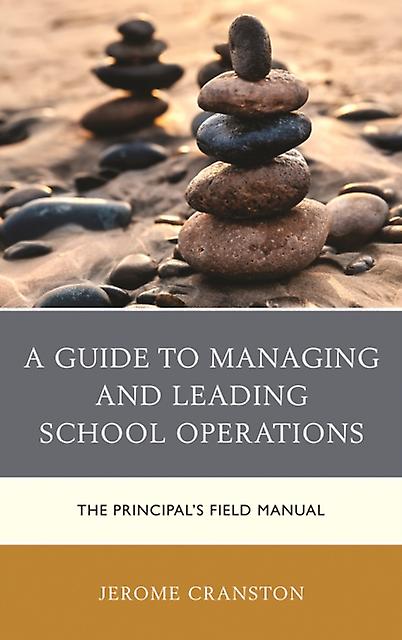 A Guide To Managing And Leading School Operations by Jerome Cranston Paperback Book