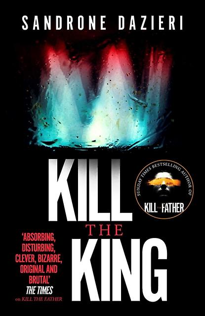 Kill The King - Sandrone Dazieri
