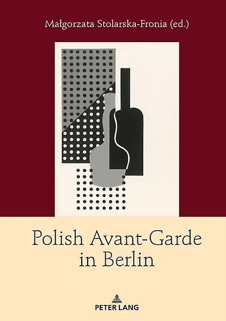 Polish Avantgarde In Berlin Paperback Book