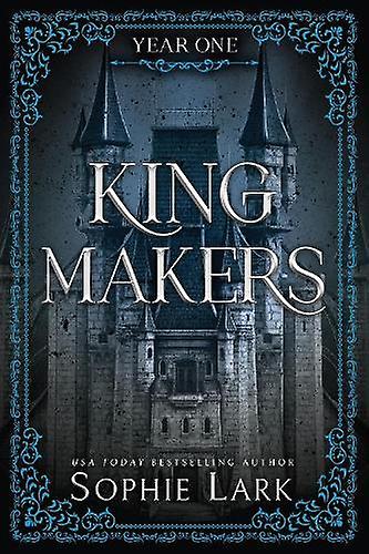 Kingmakers Year One by Sophie Lark Paperback