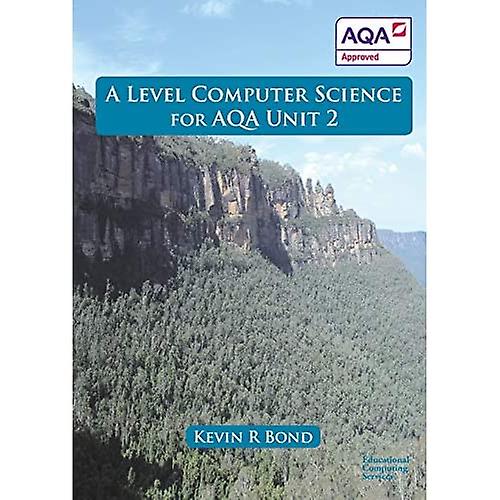 Informatique de niveau A pour l’AQA : Unité 2