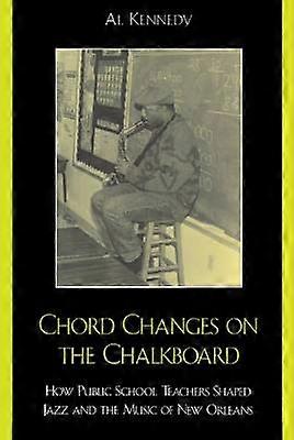 Chord Changes on the Chalkboard