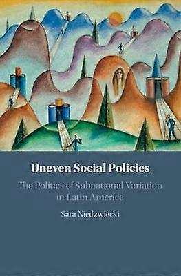 Uneven Social Policies