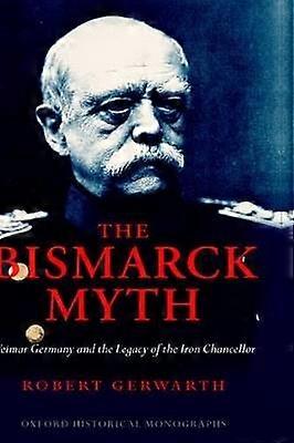 Der Bismarck-Mythos