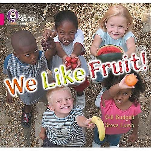 We Like Fruit: Band 01b/Pink B (Collins Big Cat)