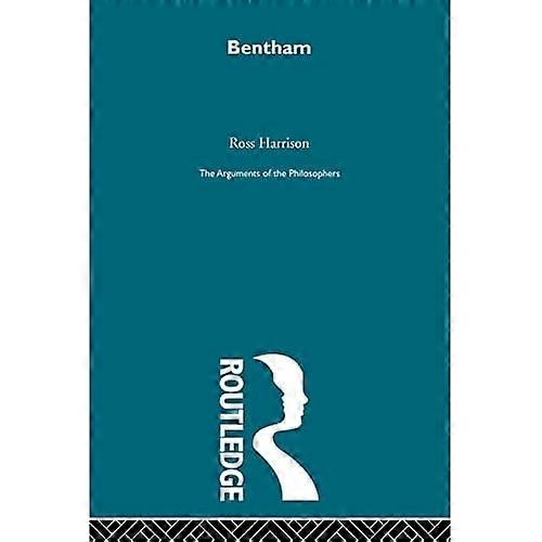 Bentham (Arguments of the Philosophers)