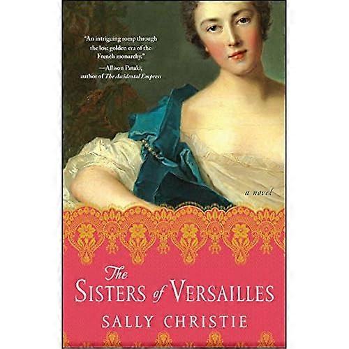 Siostry Versailles (kochanki trylogii Versailles)