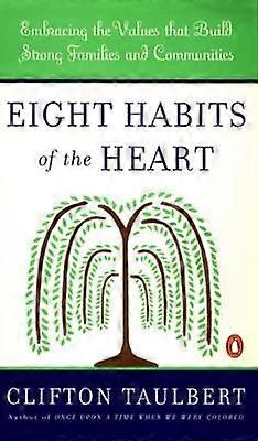 Eight Habits of the Heart