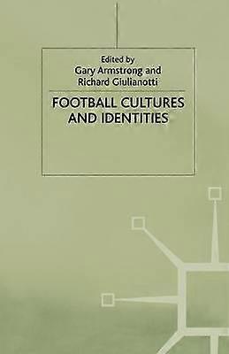 Football Cultures and Identities
